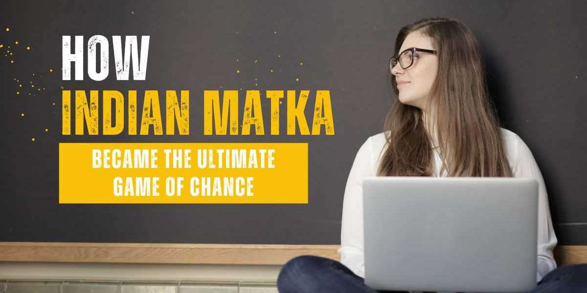 How Indian Matka Became the Ultimate Game of Chance